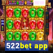 522bet app